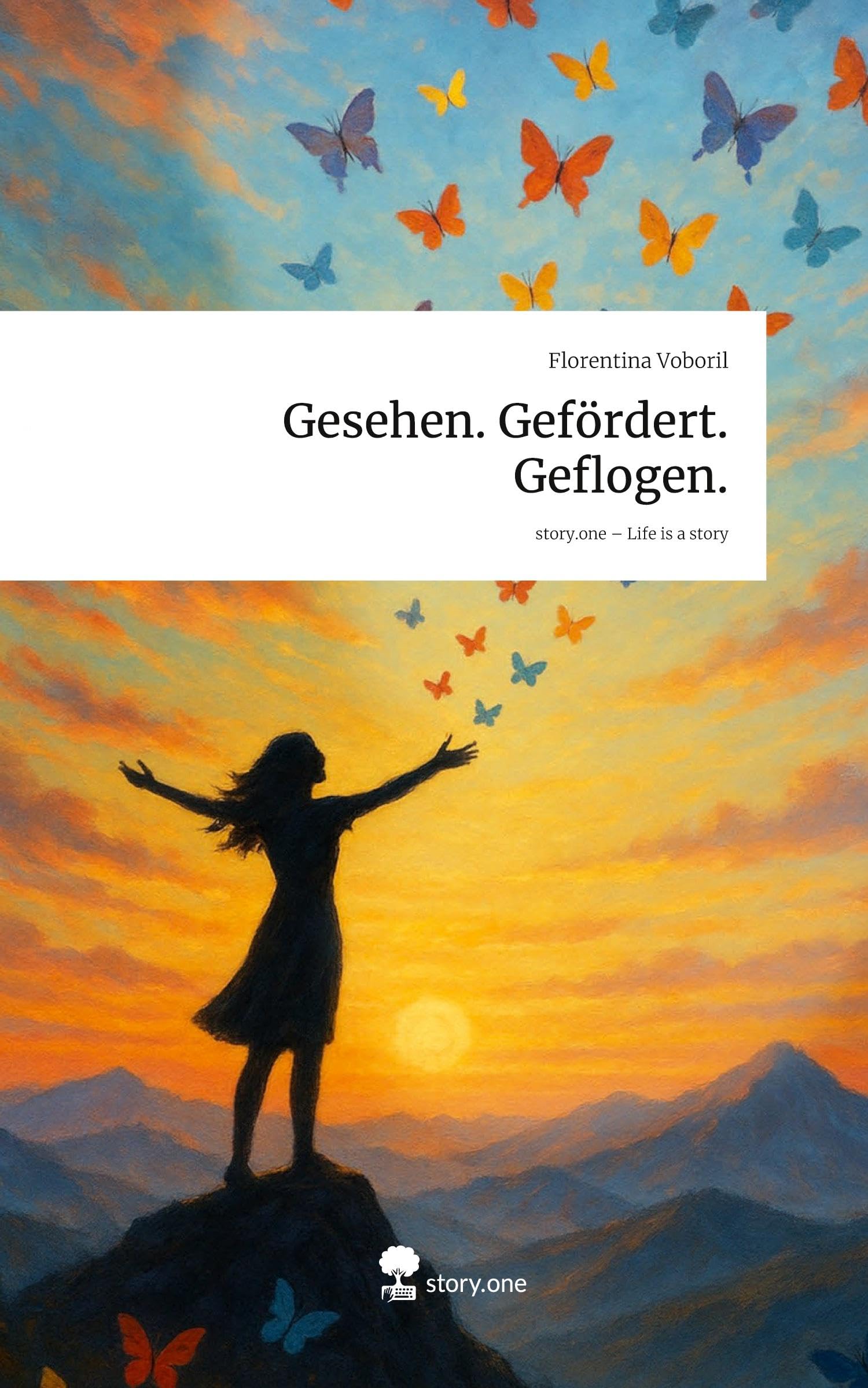 Gesehen. Gefördert. Geflogen.. Life is a Story - story.one