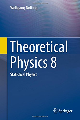 6: Theoretical Physics 8: Statistical Physics