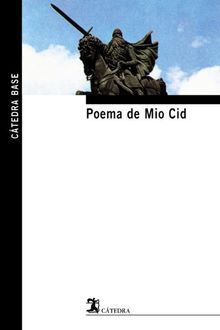 Poema de Mio Cid (Cátedra Base, Band 24)