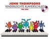 John Thompsons Kinderleichte Klavierschule - Teil 1