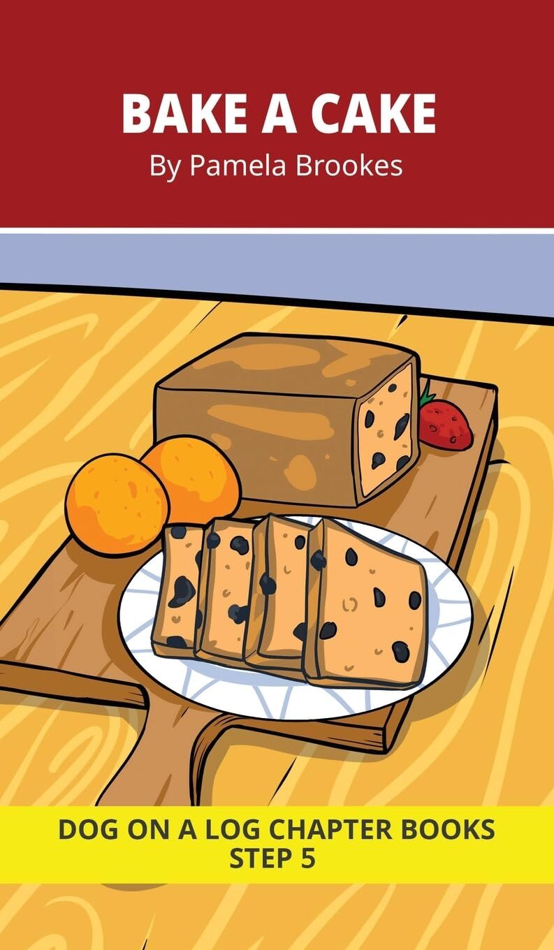 Bake a Cake Chapter Book