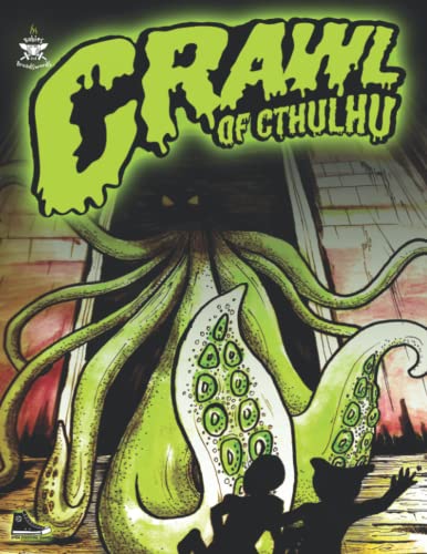 Crawl of Cthulhu: A Babies and Broadswords Adventure