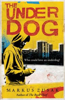 The Underdog (Underdogs, Band 1)