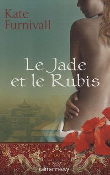 Le jade et le rubis