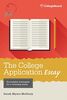 The College Application Essay, 6th Ed