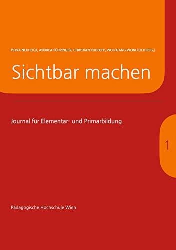 Journal für Elementar- und Primarbildung: Sichtbar machen!