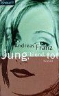 Jung, blond, tot (Knaur Taschenbücher. Romane, Erzählungen)