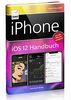 iPhone iOS 12 Handbuch - für alle iPhone-Modelle geeignet (iPhone 7, 8, X, Xs, Xs Max und XR)