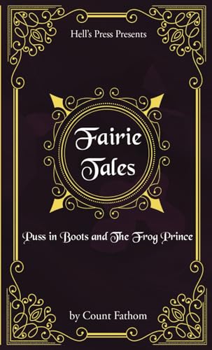 Fairie Tales: Puss in Boots and The Frog Prince