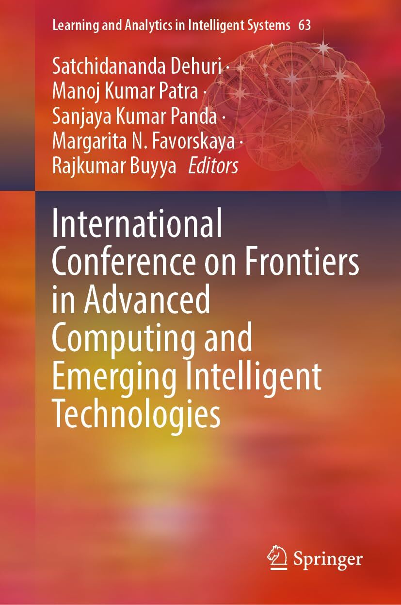 Frontiers in Advanced Computing and Emerging Intelligent Technologies