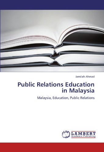 Public Relations Education in Malaysia: Malaysia, Education, Public Relations