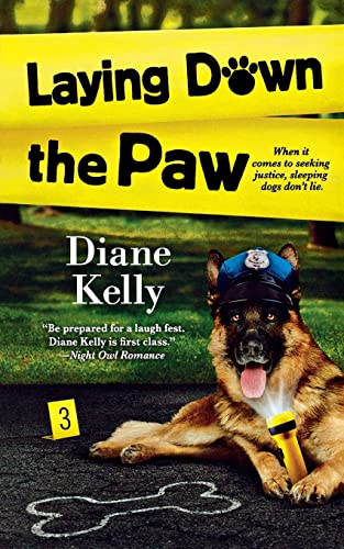 Laying Down the Paw (Paw Enforcement Novel, 3, Band 3)
