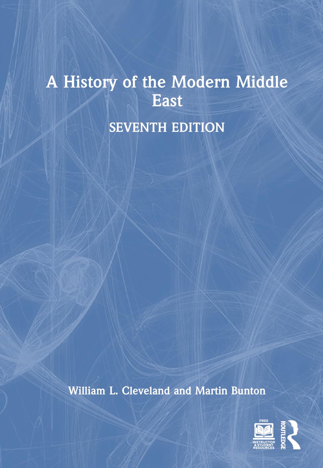 Cleveland, William L. A History Of The Modern Middle East