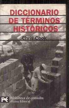 Diccionario de terminos historicos/ Macmillan Dictionary of Historical Terms (Biblioteca Tematica De Consulta, Band 8104)