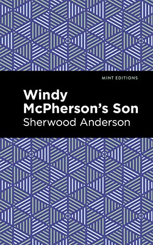 Windy McPherson's Son (Mint Editions―Literary Fiction)