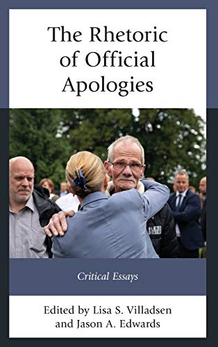 The Rhetoric of Official Apologies: Critical Essays