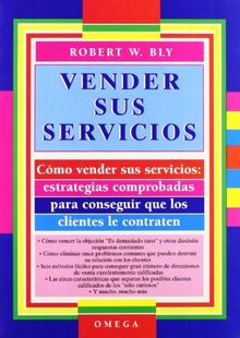 Vender sus servicios : estrategias...para conseguir clientes...