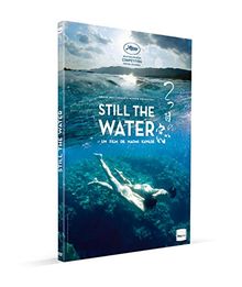 Still the water [FR Import]