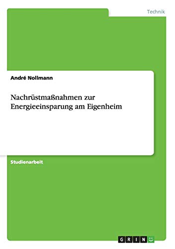 Nachrüstmaßnahmen zur Energieeinsparung am Eigenheim