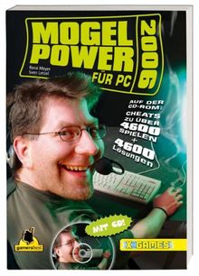 Mogel Power 2006 für PC: Auf der CD-ROM: Cheats zu über 4000 Spielen + 4500 Lösungen (X-Games)