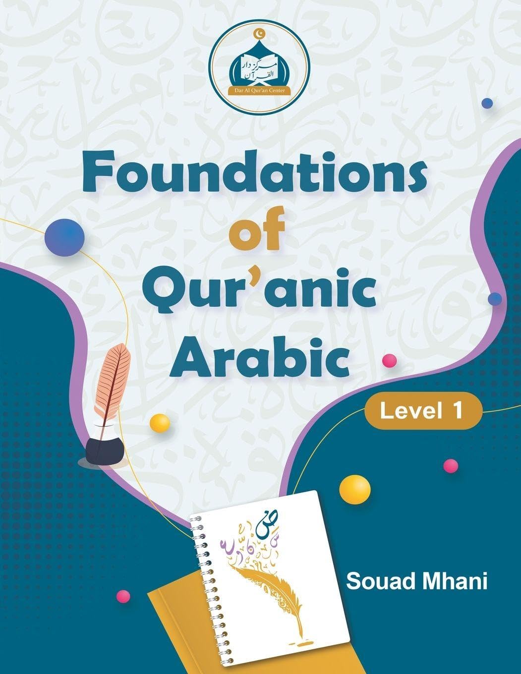 Foundations of Qur'anic Arabic