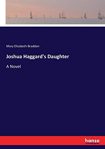Joshua Haggard's Daughter: A Novel