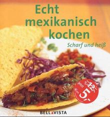 Echt mexikanisch kochen