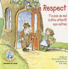 Le respect : y'a pas de mal à être attentif aux autres