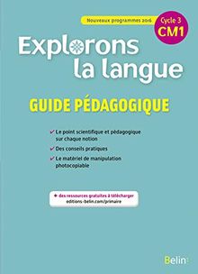 Explorons la langue CM1, cycle 3 : guide pédagogique