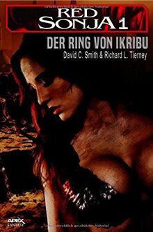 RED SONJA, Band 1: DER RING VON IKRIBU: Roman