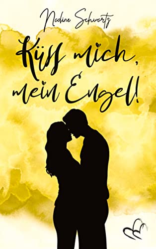 Küss mich, mein Engel!