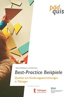 Qualität von Kindertageseinrichtungen in Tübingen: Best-Practice Beispiele