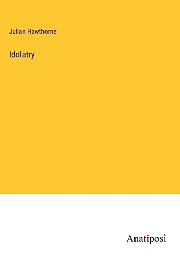 Idolatry
