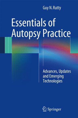 Essentials of Autopsy Practice: Advances, Updates and Emerging Technologies