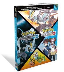 Pokémon: Schwarze Edition 2 / Pokémon: Weiße Edition 2 - Das offizielle Pokémon Lösungsbuch für die Einall-Region, Band 1 von The Pokémon Company | Buch | Zustand gut