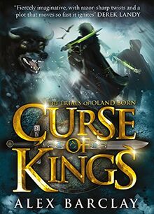 Curse of Kings (The Trials of Oland Born Book 1)