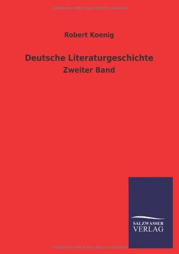 Deutsche Literaturgeschichte: Zweiter Band