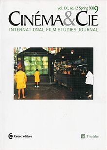 Cinema et cie (vol 9) international film studies journal