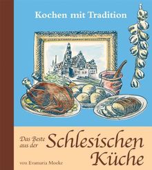 Das Beste aus der schlesischen Küche von Evamaria Moeke | Buch | Zustand sehr gut