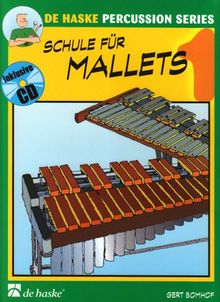 Schule für Mallets, m. Audio-CD