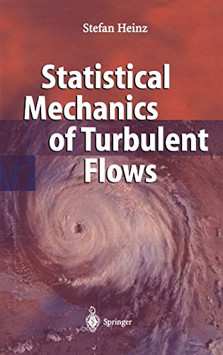 Statistical Mechanics of Turbulent Flows