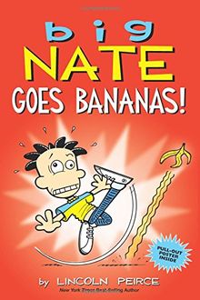 Big Nate Goes Bananas!