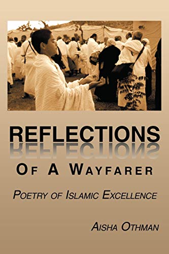Reflections Of A Wayfarer: Poetry of Islamic Excellence