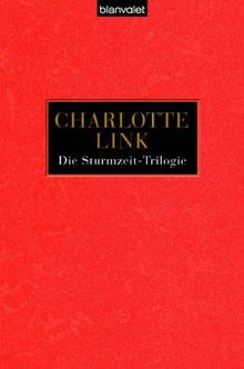 Sturmzeit/ Wilde Lupinen/ Die Stunde der Erben: Drei Romane in einem Band
