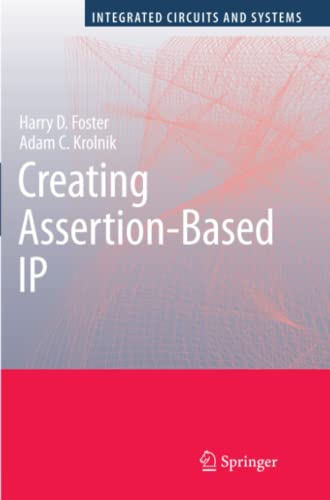 Creating Assertion-Based IP (Integrated Circuits and Systems)