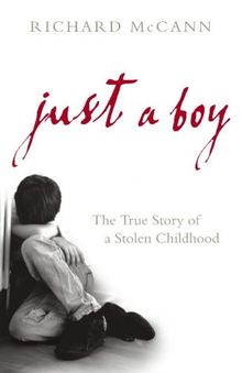 Just a Boy-H: The True Story of a Stolen Childhood