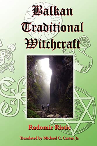 Radomir Ristic Balkan Traditional Witchcraft