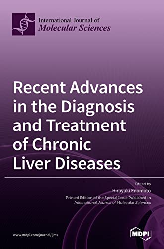 Recent Advances in the Diagnosis and Treatment of Chronic Liver Diseases