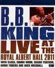 B.B. King And Friends - Live At The Royal Albert Hall 2011