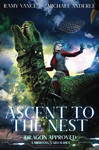 Ascent To The Nest: A Middang3ard Series (Dragon Approved, Band 2)